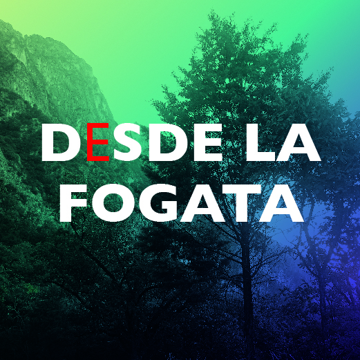 dDesde la Fogata