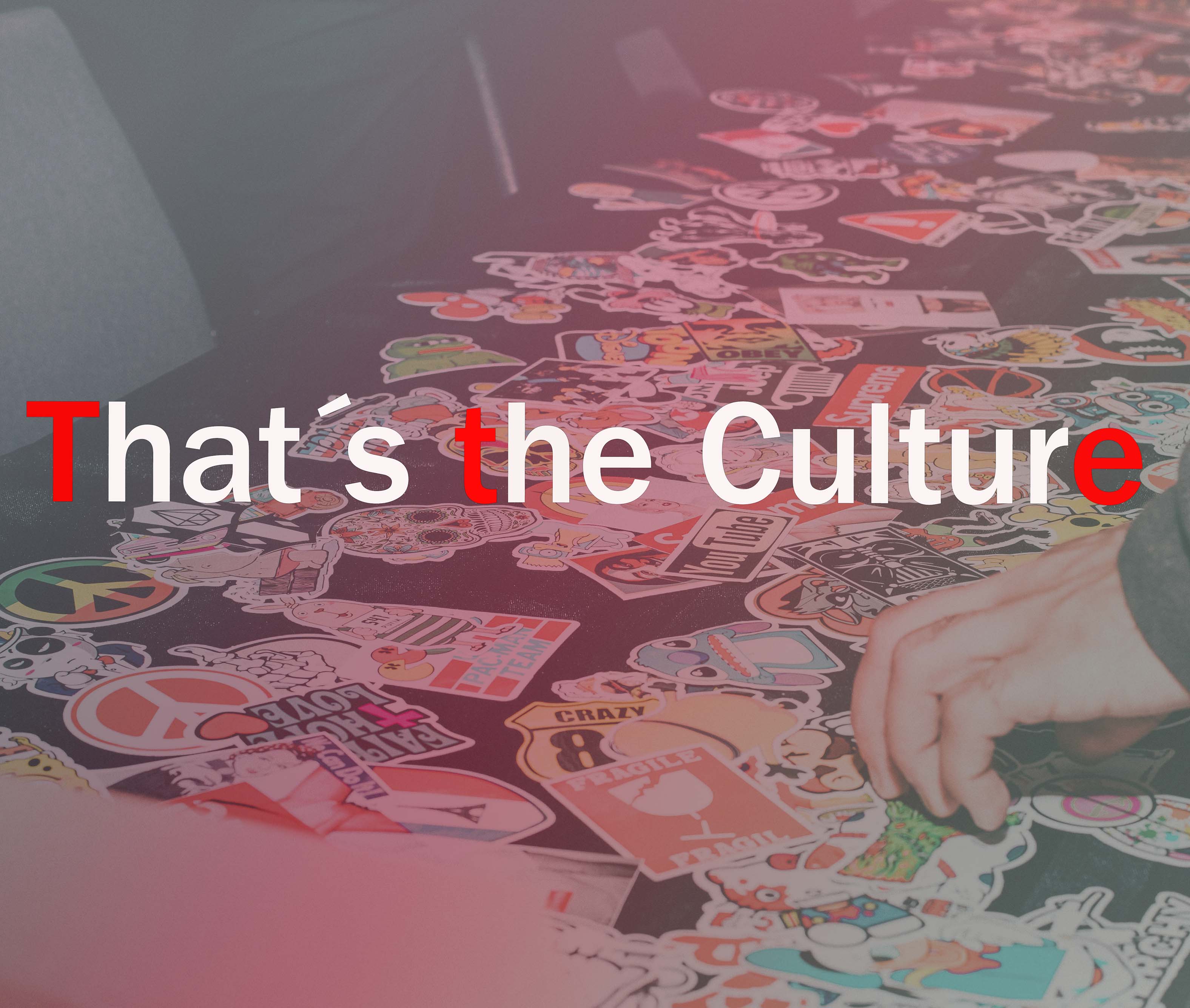 That´s The Culture
